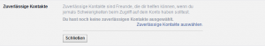 Vertrauenswürdige Freunde eintragen.
